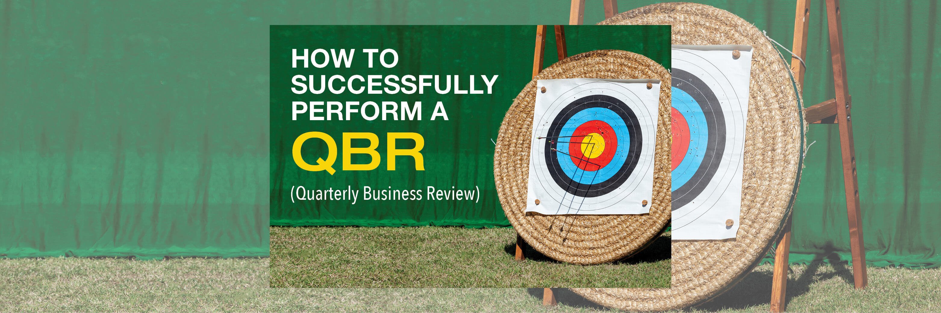 Four Steps to Successfully Perform a QBR (Quarterly Business Review)