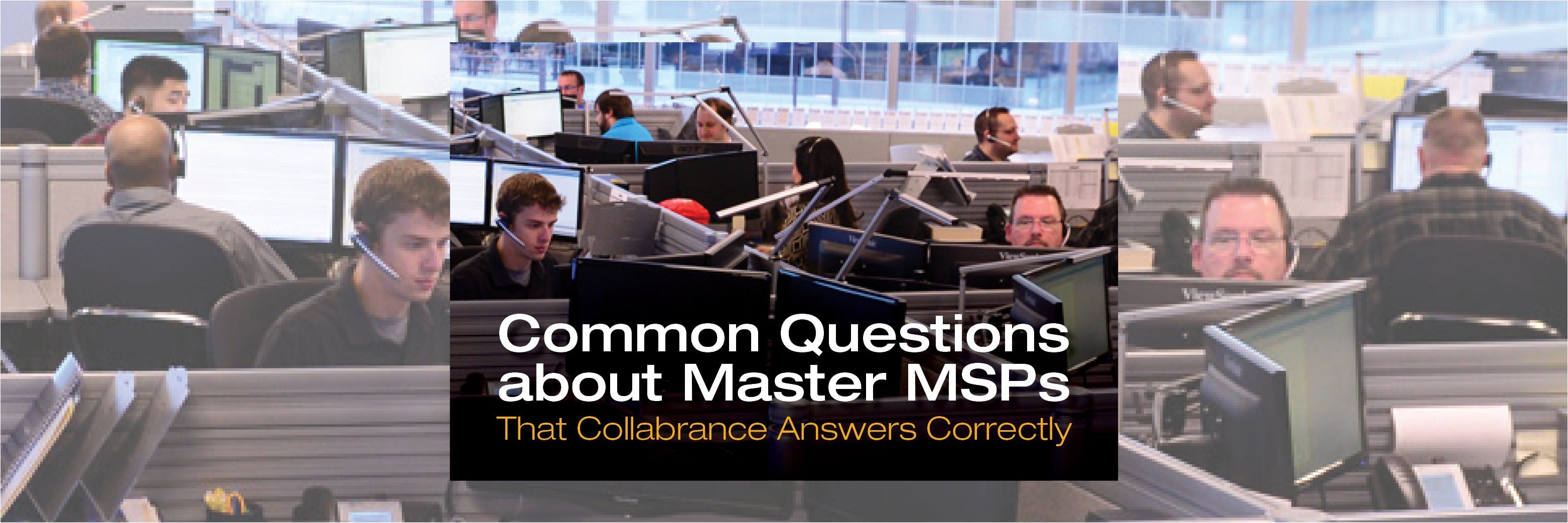 Common Questions about Master Managed Services Providers