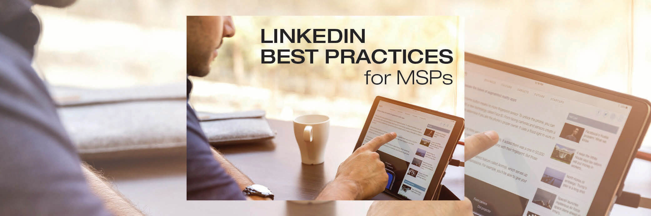 LinkedIn Best Practices for MSPs