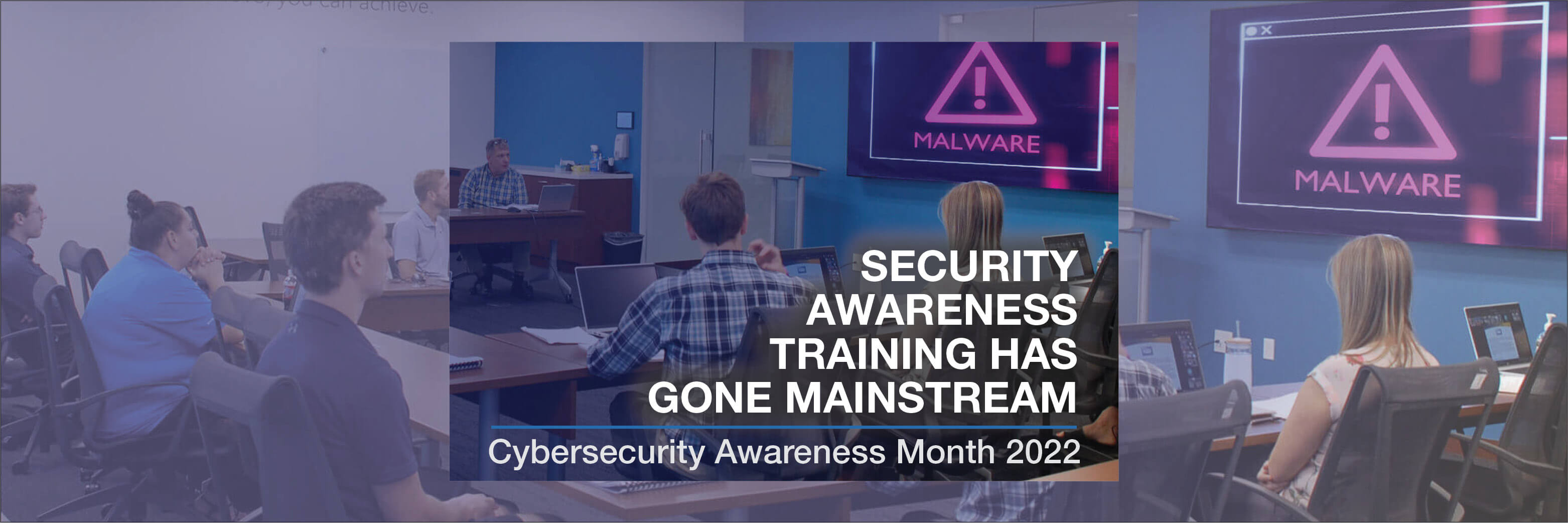 Security Awareness Training Has Gone Mainstream